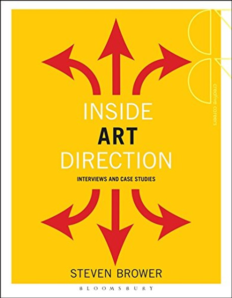 Inside Art Direction: Interviews and Case Studies (Creative Careers)