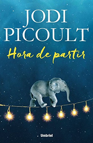 Hora de partir (Spanish Edition)