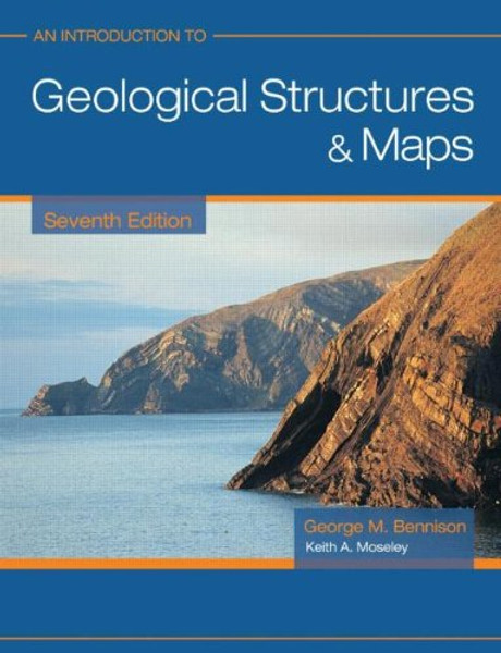 An Introduction to Geological Structures and Maps 7ed (Arnold Publication)