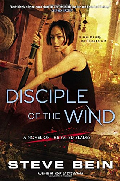 Disciple of the Wind (A Novel of the Fated Blades)