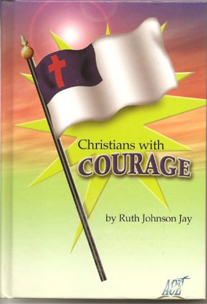 Christians with Courage