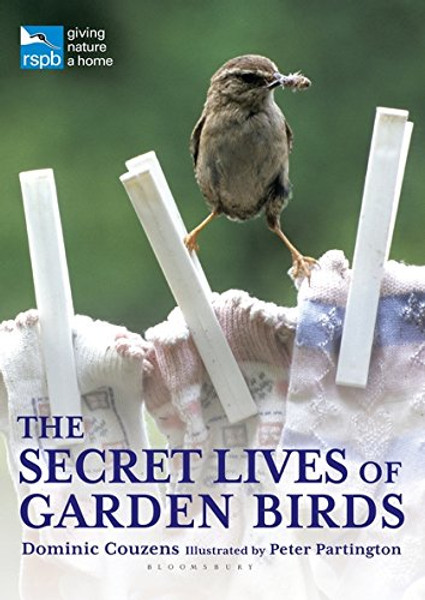 The Secret Lives of Garden Birds (RSPB)