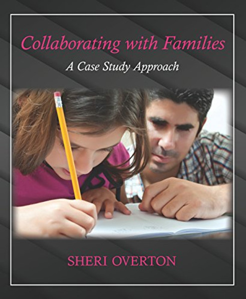 Collaborating with Families: A Case Study Approach