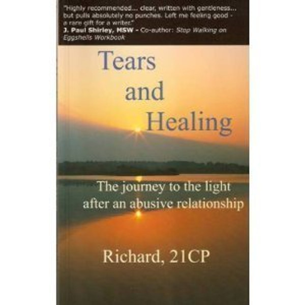 Tears and Healing: The Journey to the Light After an Abusive Relationship