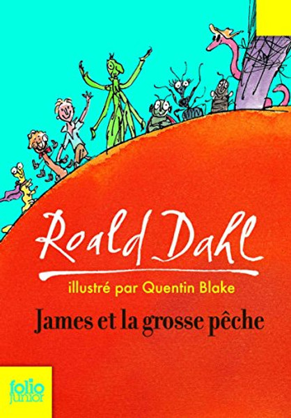 James El La Grosse Peche / James and the Giant Peach (Folio Junior) (French Edition)