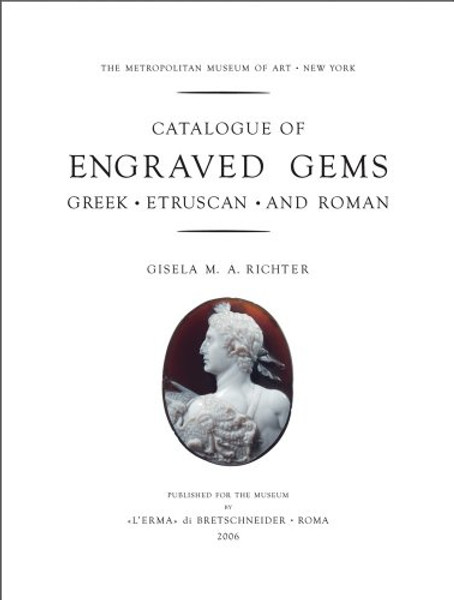 Catalogue of Engraved Gems, Greek, Etruscan and Roman The Metropolitan Museum of Art, New York (Italian Edition)