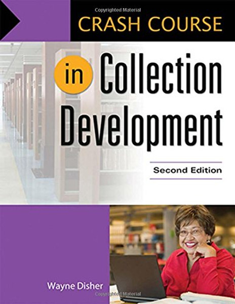Crash Course in Collection Development, 2nd Edition