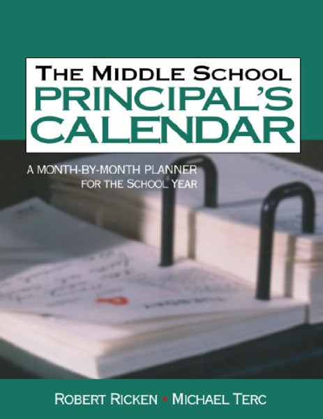 The Middle School Principals Calendar: A Month-By-Month Planner for the School Year