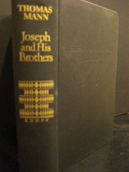Joseph and His Brothers (Omnibus Vol Includes : Joseph and His Brothers, Young Joseph, Joseph in Egypt, and Joseph the Provider)