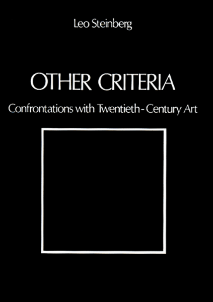 Other Criteria: Confrontations with Twentieth-Century Art (Twentieth-Century Classics)
