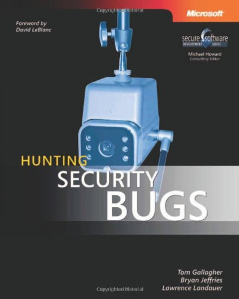 Hunting Security Bugs (Developer Reference)