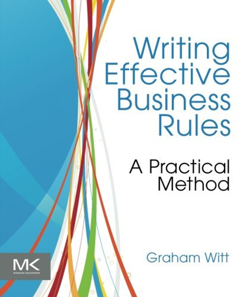 Writing Effective Business Rules