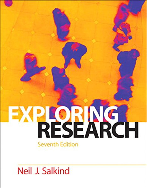 Exploring Research (7th Edition)