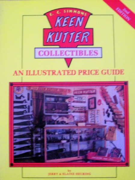 Keen Kutter Collectibles: An Illustrated Value Guide