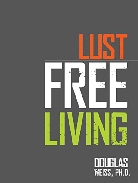 Lust Free Living