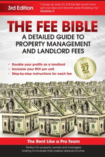 The Fee Bible: A Detailed Guide to Property Management and Landlord Fees