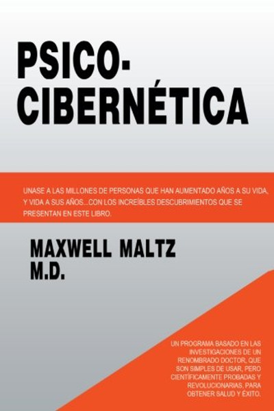 Psico Cibernetica (Spanish Edition)