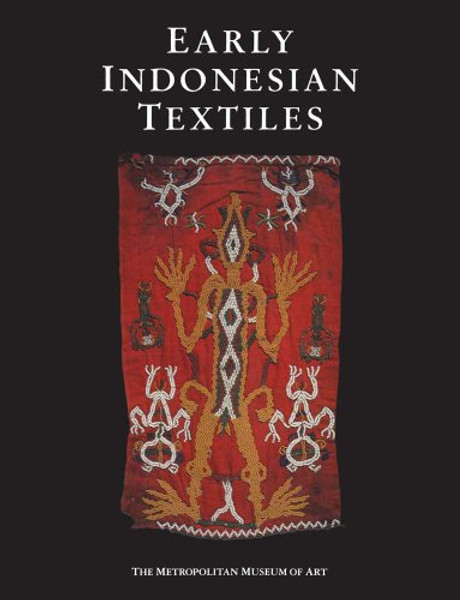 Early Indonesian Textiles from Three Island Cultures