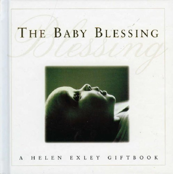 The Baby Blessing (Helen Exley Giftbooks)
