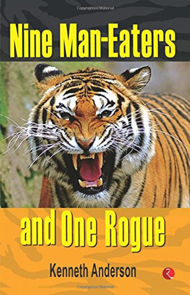 Nine Man-Eaters and One Rogue