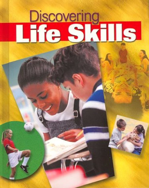 Discovering Life Skills (Formerly Young Living), Student Edition
