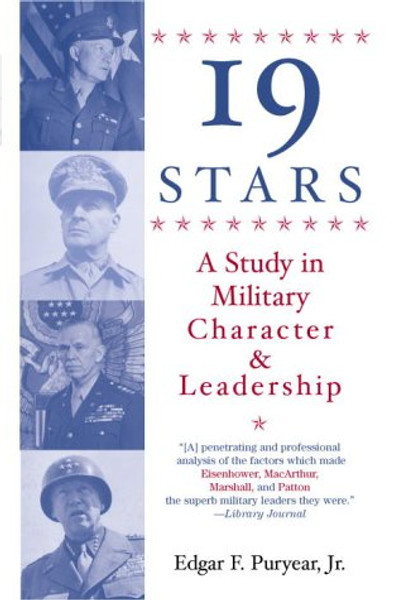 Nineteen Stars: A Study in Military Character and Leadership