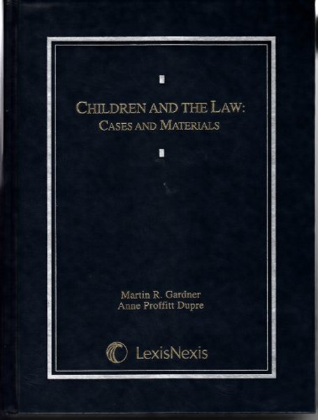 Children and the Law: Cases and Materials