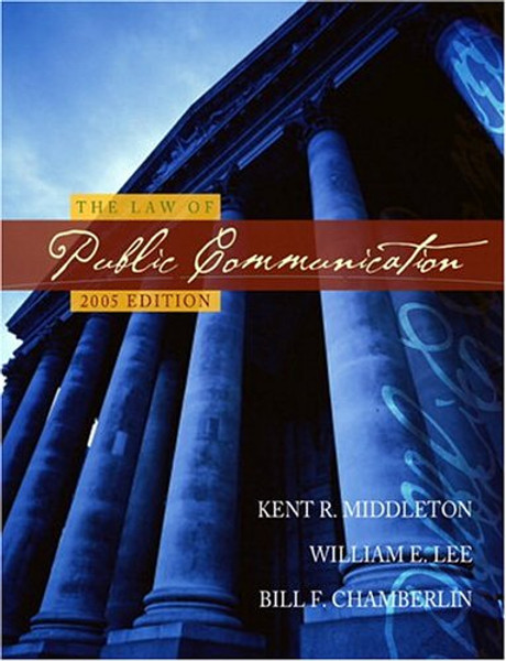 The Law of Public Communication, 2005 Edition