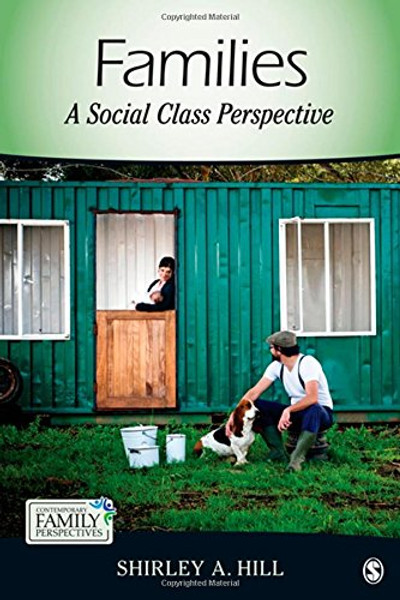 Families: A Social Class Perspective (Contemporary Family Perspectives (CFP))