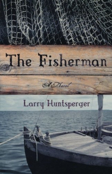 The Fisherman: A Novel