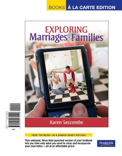 Exploring Marriages and Families, Books a la Carte Edition