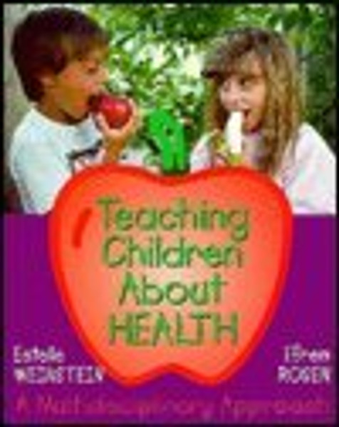 Teaching Children About Health: A Multidisciplinary Approach