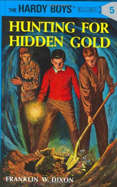 Hunting for Hidden Gold (The Hardy Boys, No. 5)