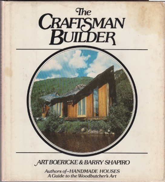 The Craftsman Builder