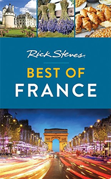 Rick Steves Best of France