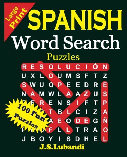 Large Print Spanish Word Search Puzzles (Volume 1) (Spanish Edition)