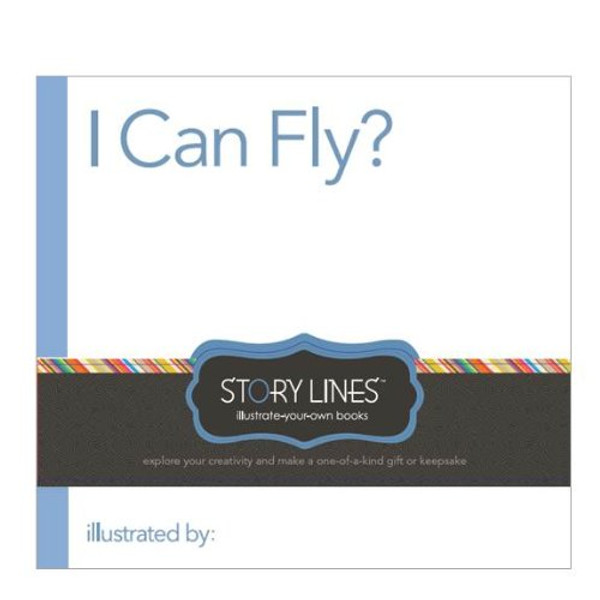 Story Lines: I Can Fly
