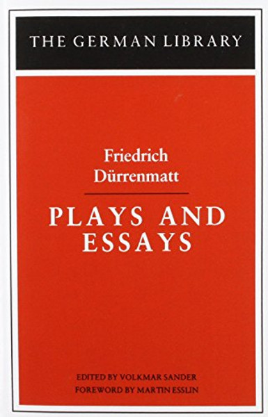 Plays and Essays (German Library)