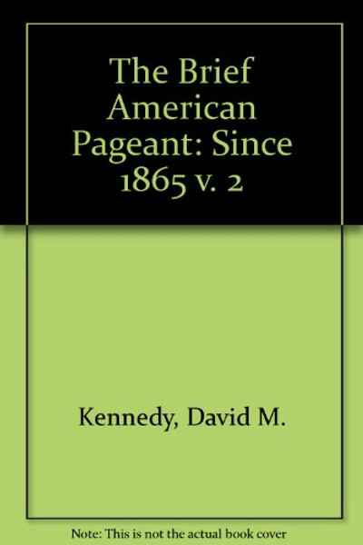 American Pageant, Volume 2 Brief, Fifth Edition