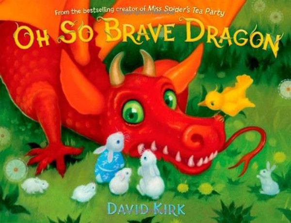 Oh So Brave Dragon: A Picture Book