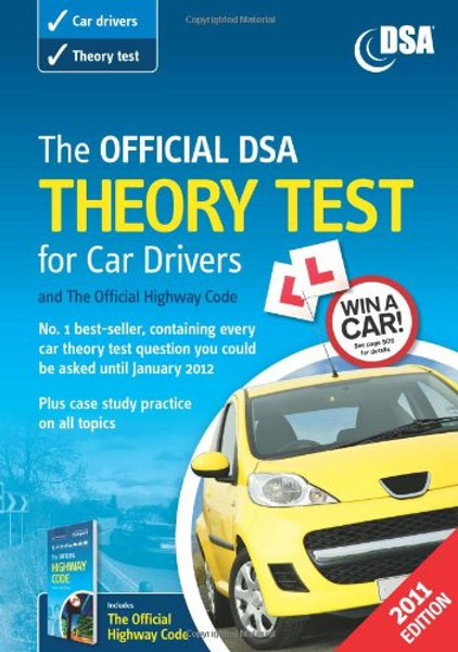 The Official DSA Theory Test for Car Drivers and the Official Highway Code Book 2010/11