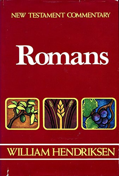 New Testament Commentary: Romans: Chapters 1-16