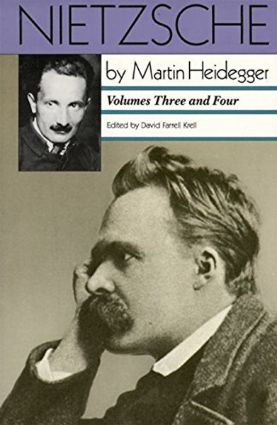 Nietzsche: Vols. 3 and 4 (Vol. 3: The Will to Power as Knowledge and as Metaphysics; Vol. 4: Nihilism)