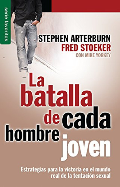 La batalla de cada hombre joven (Spanish Edition)