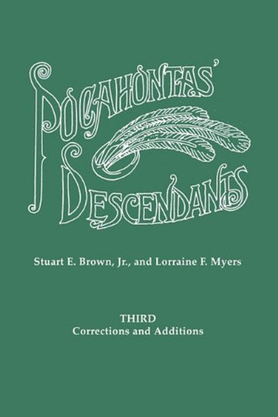 Pocahontas' Descendants, Third Corrections and Additions