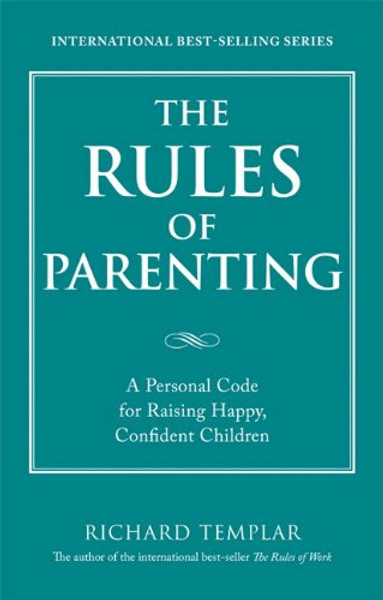 The Rules of Parenting
