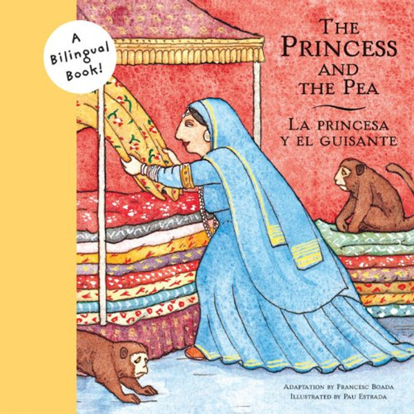 Princess and the Pea/La Princesa y el Guisante (Bilingual Fairy Tales)