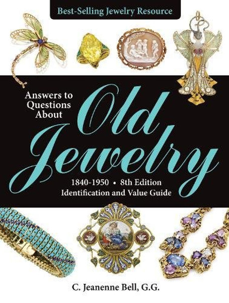 Answers to Questions About Old Jewelry, 1840-1950: Identification and Value Guide