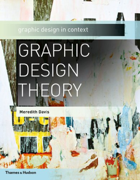 Graphic Design Theory (Graphic Design in Context)