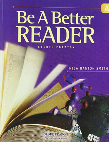 GLOBE FEARON BE A BETTER READER LEVEL A STUDENT EDITION 2003C